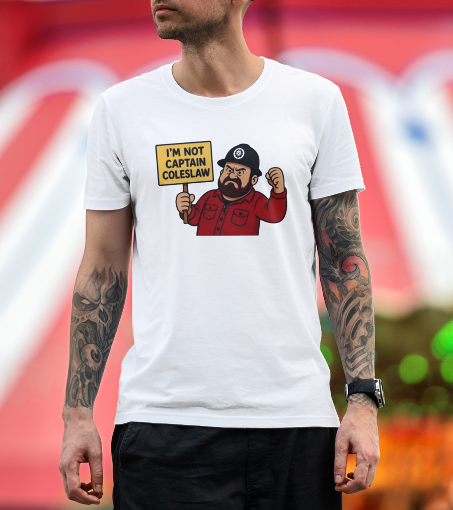 I'm Not Captain Coleslaw Funny Cartoon T-Shirt
