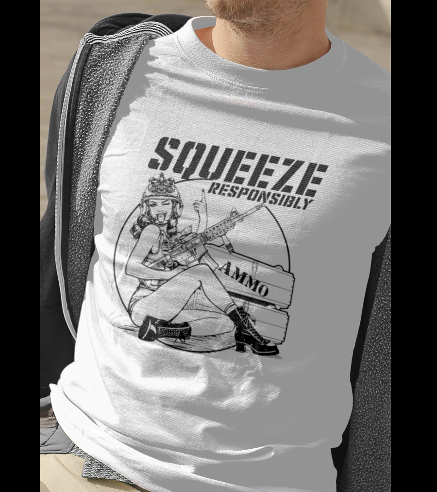 Squeeze Responsibly Pin Up Girl Ammo T-Shirt