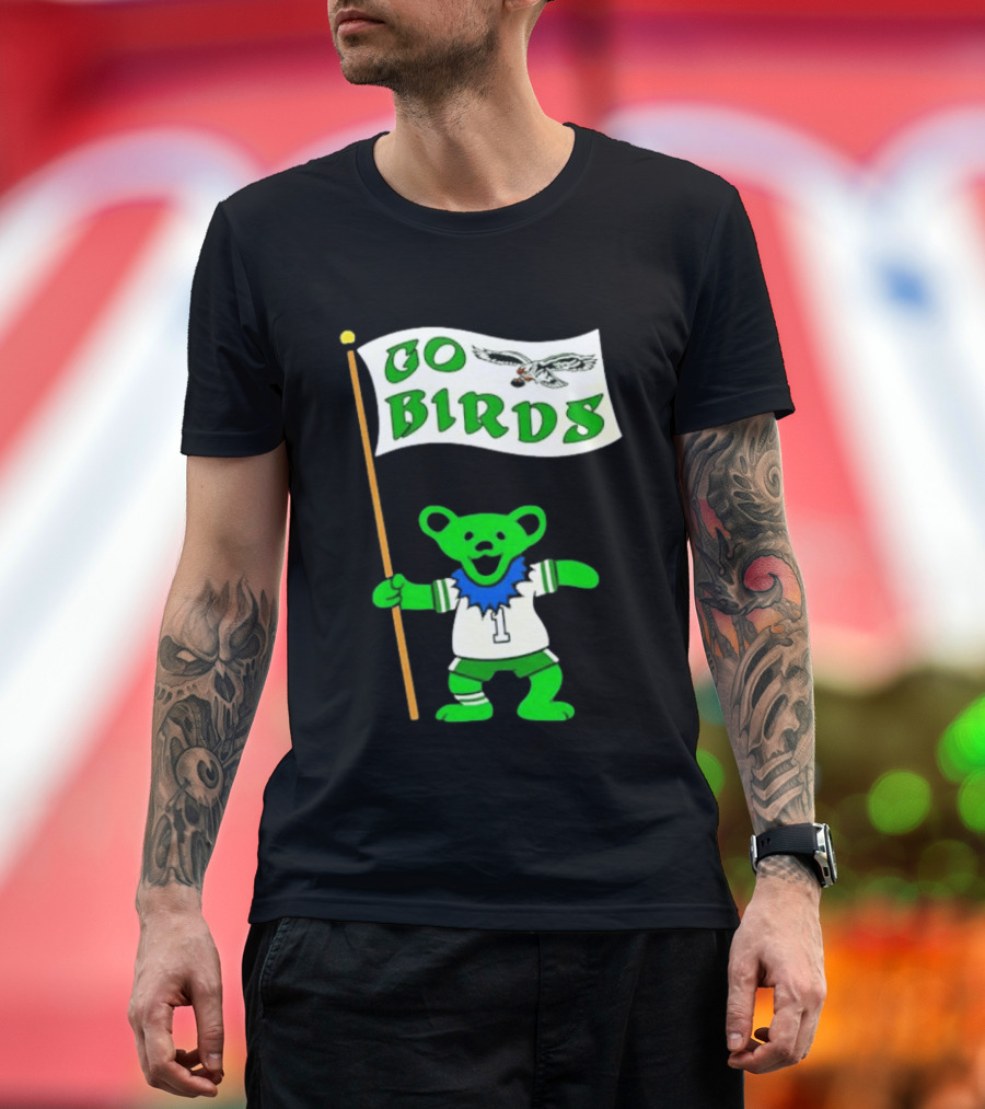 Grateful Dead Dancing Bear Philadelphia Eagles Go Birds Football T-Shirt