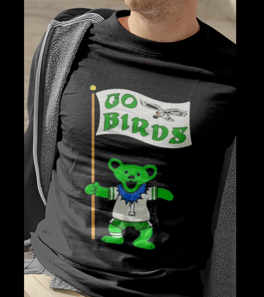 Grateful Dead Dancing Bear Philadelphia Eagles Go Birds Football T-Shirt