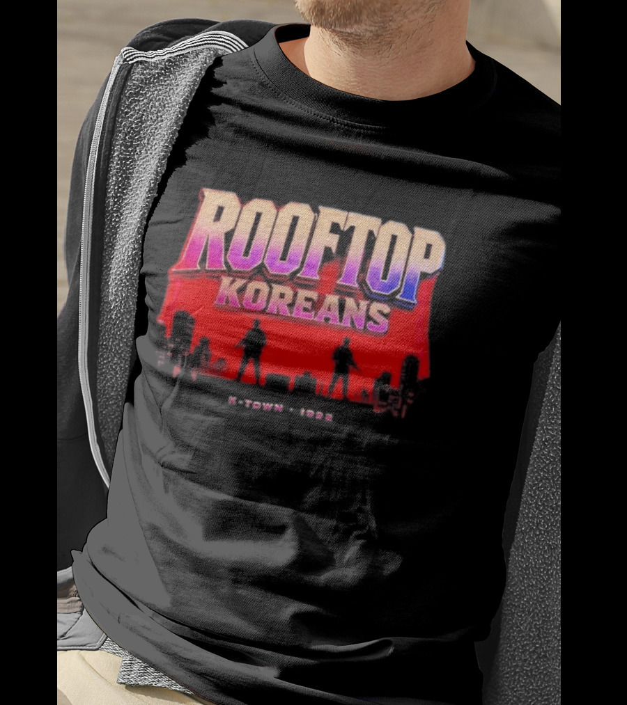 Rooftop Koreans K Town 1992 Koreatown Skyline T-Shirt