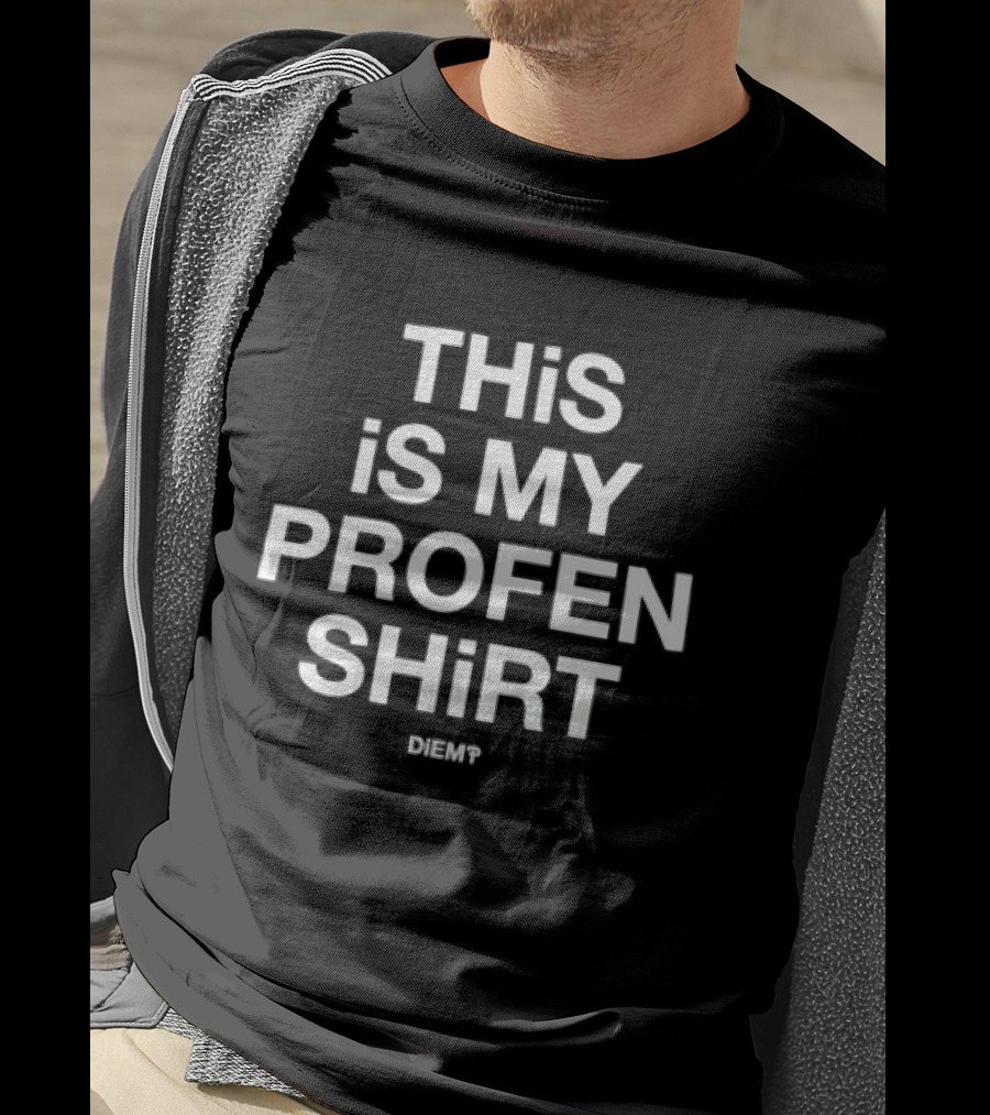 This Is My Profen Dreft T-Shirt