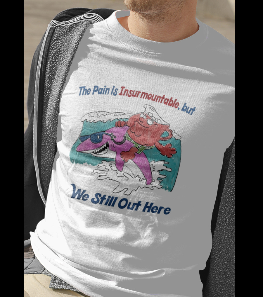 Peter Griffin Kool Aid Man Surfing Shark We Still Out Here T-Shirt