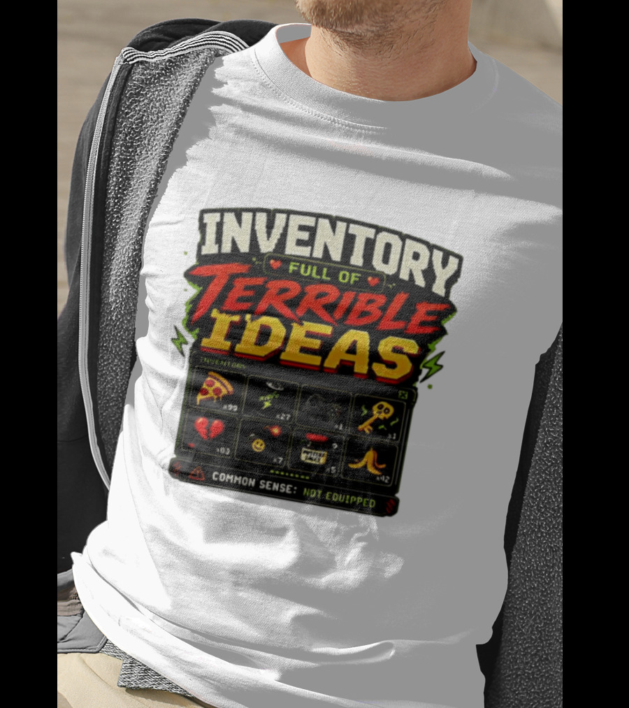 Inventory Full Of Terrible Ideas Common Sense Not Equipped Gaming Gamer Pizza Gun Key T-Shirt