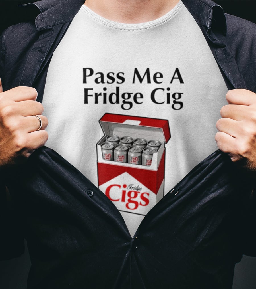 Pass Me A Fridge Cig Cans Marlboro T-Shirt