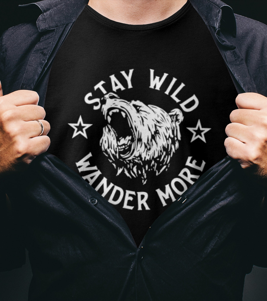 Stay Wild Wander More Roaring Bear Adventure T-Shirt