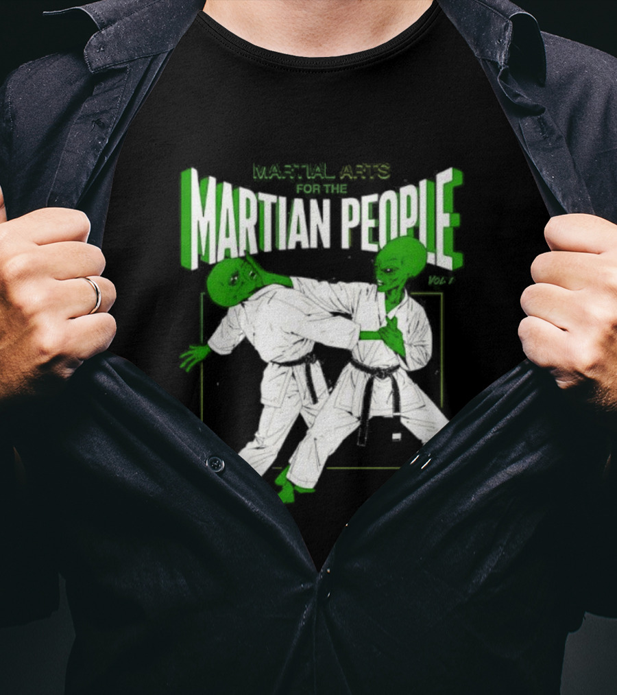 Martial Arts For The Martian People Vol 1 Green Martian Figures In Gi T-Shirt