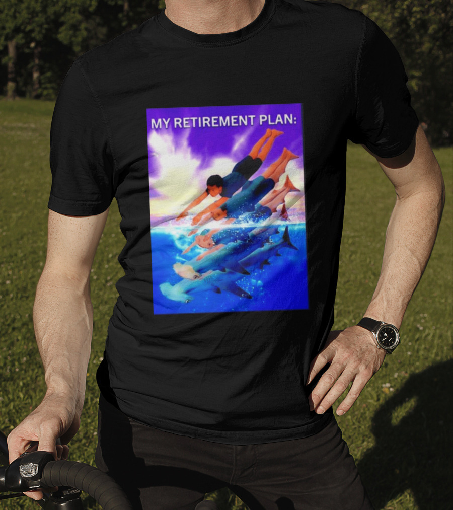 My Retirement Plan Hammerhead Shark Swimming Diving Adventure T-Shirt