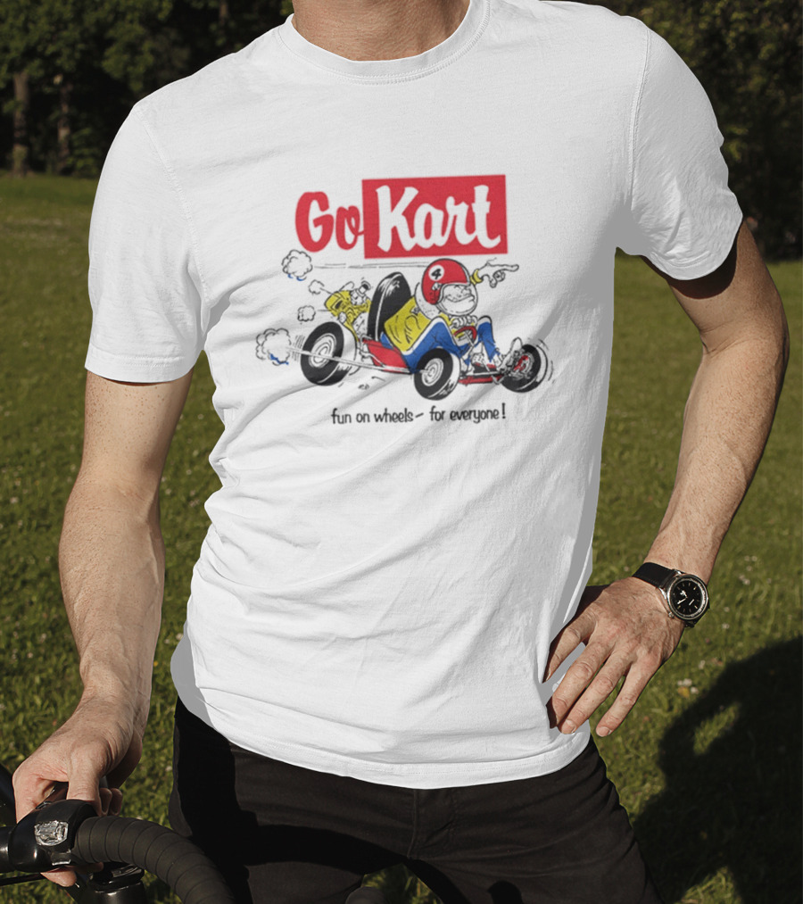 Go Kart Fun On Wheels For Everyone Red Helmet Racing Adventure T-Shirt