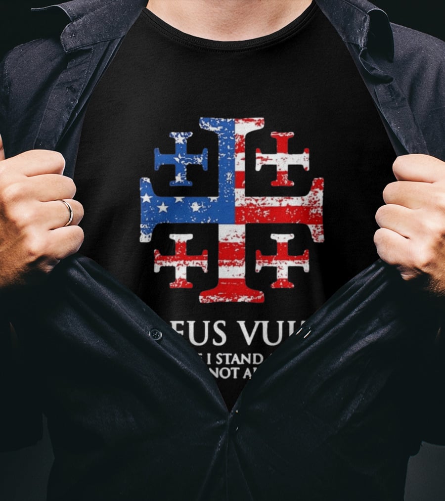 Jerusalem Cross Deus Vult Even If I Stand Alone I Am Not Alone Patriotic Stars And Stripes T-Shirt