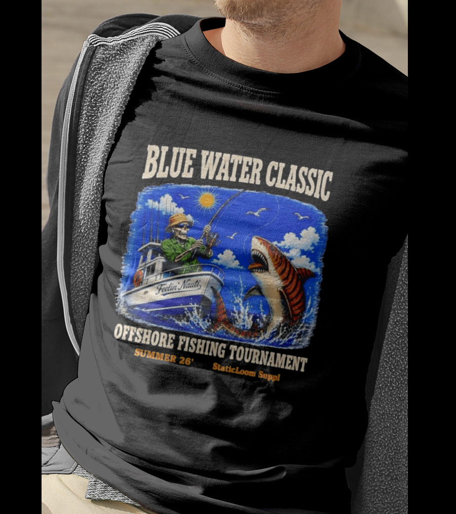 Blue Water Classic Skeleton Angler Shark Offshore Fishing Tournament Summer 26 Staticloom Supply T-Shirt