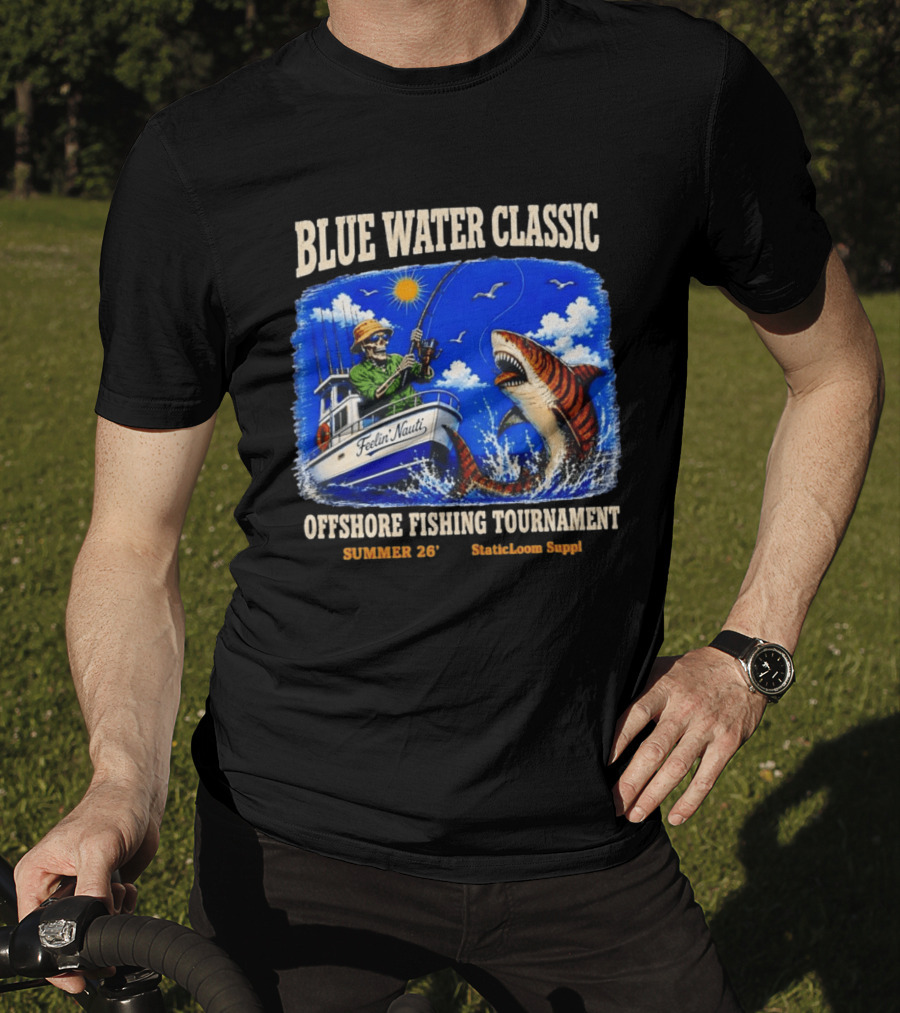 Blue Water Classic Skeleton Angler Shark Offshore Fishing Tournament Summer 26 Staticloom Supply T-Shirt