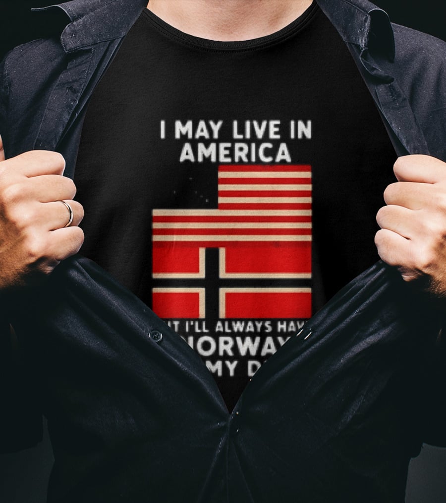 I May Live In America But I'll Always Have Norway In My DNA USA Norwegian Heritage T-Shirt