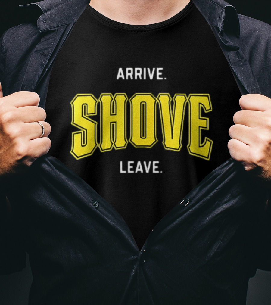 Pittsburgh Pirates Paul Skenes Arrive Shove Leave T-Shirt