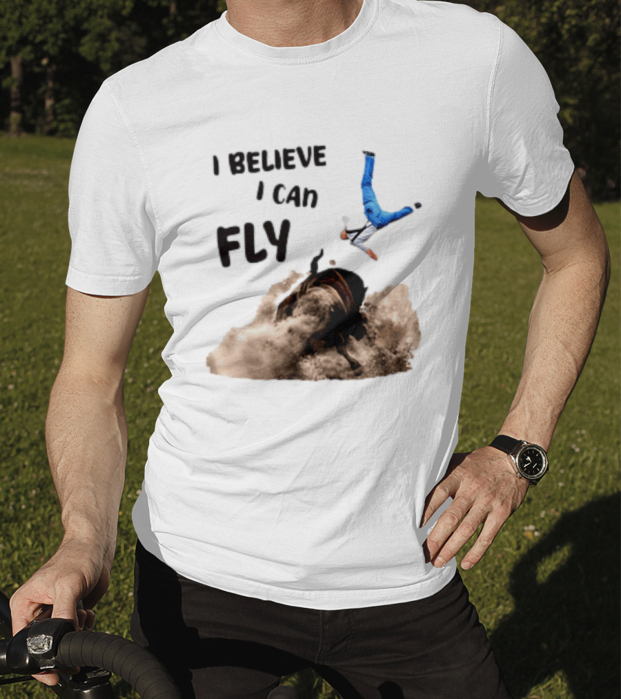 I Believe I Can Fly Bull Riding Rodeo Humor T-Shirt