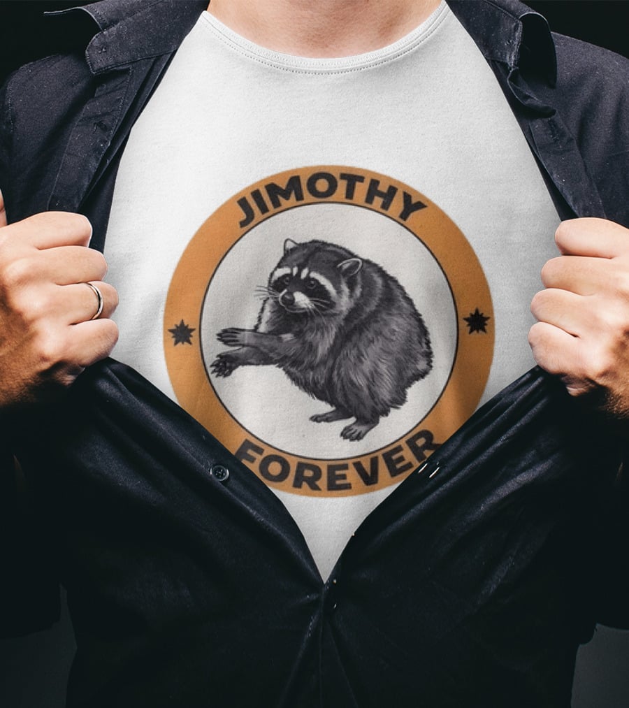 Jimothy Forever Seattle Raccoon Meme Merchandise T-Shirt