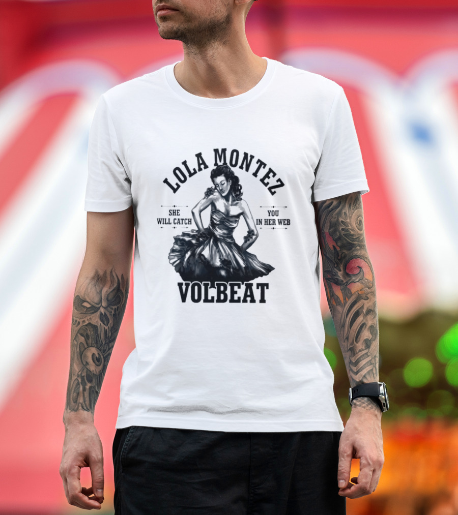 Lola Montez Volbeat Rock Music Tour Edition T-Shirt