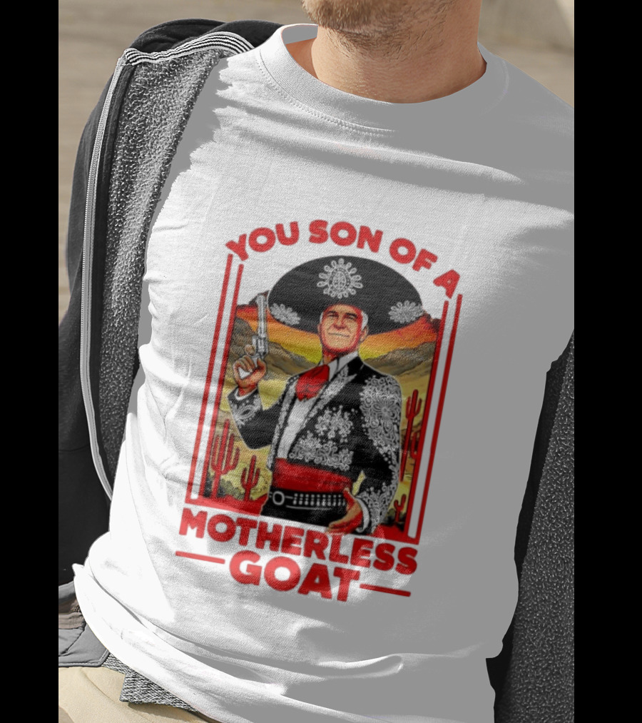 You Son Of A Motherless Goat Mariachi Desert Scene T-Shirt