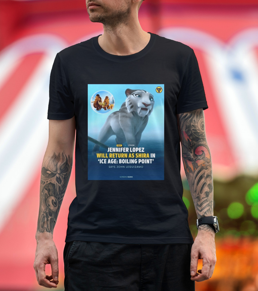 Jennifer Lopez Returns Shira Ice Age Boiling Point John Leguizamo T-Shirt