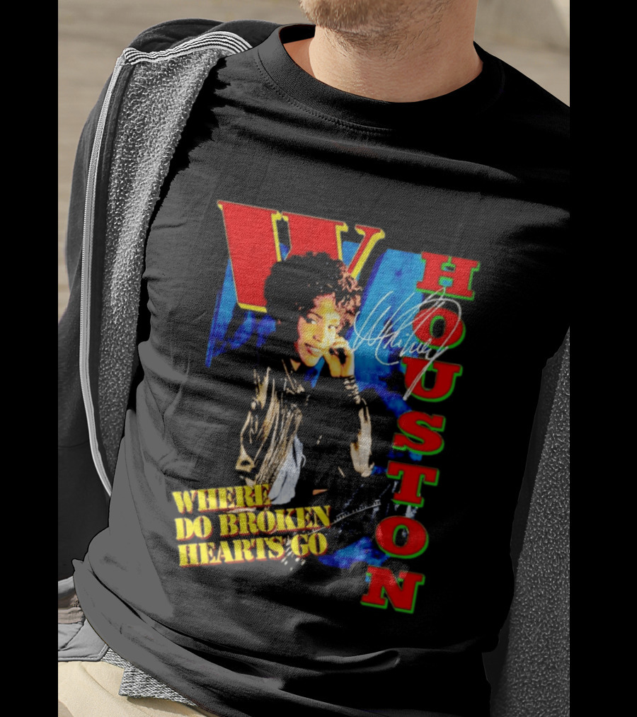 Whitney Houston Where Do Broken Hearts Go Signature T-Shirt