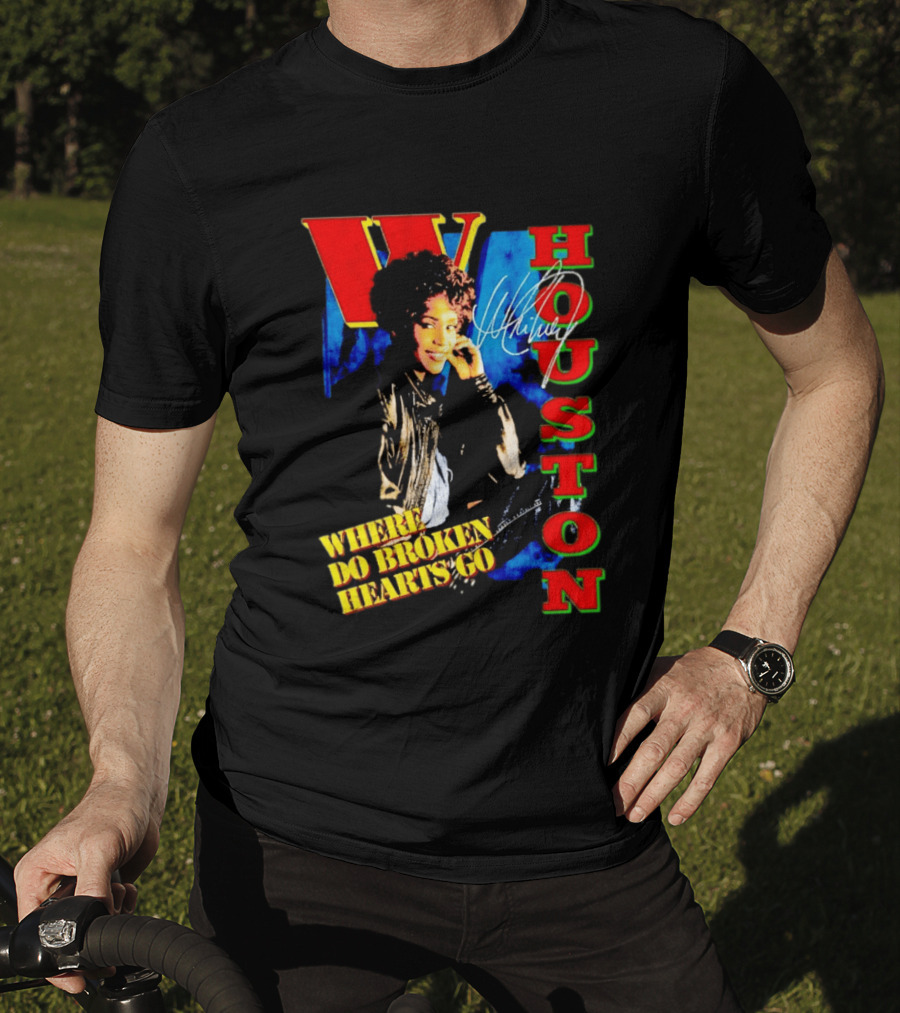 Whitney Houston Where Do Broken Hearts Go Signature T-Shirt