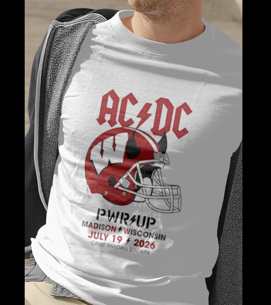 AC DC PWR UP Football Helmet Madison Wisconsin July 19 2026 Camp Randall Stadium T-Shirt