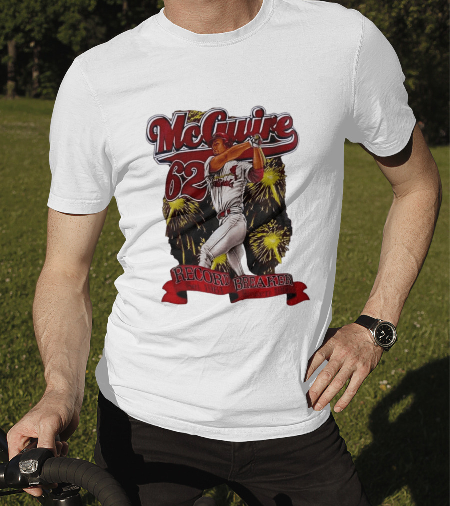 McGuire 62 Record Breaker St Louis Cardinals 1961 Broken 1998 T-Shirt