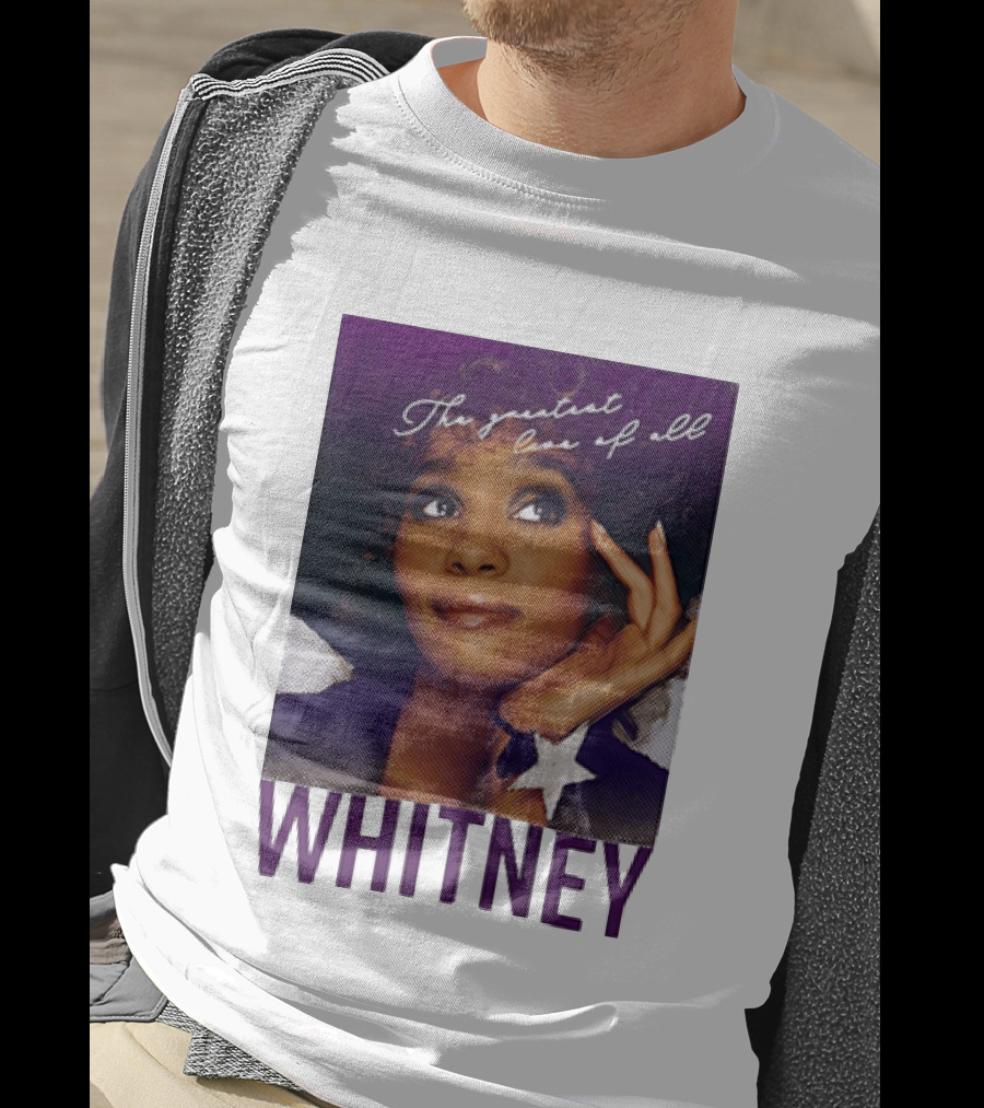 Whitney Houston The Greatest Love Of All T-Shirt