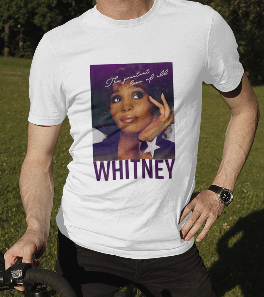 Whitney Houston The Greatest Love Of All T-Shirt