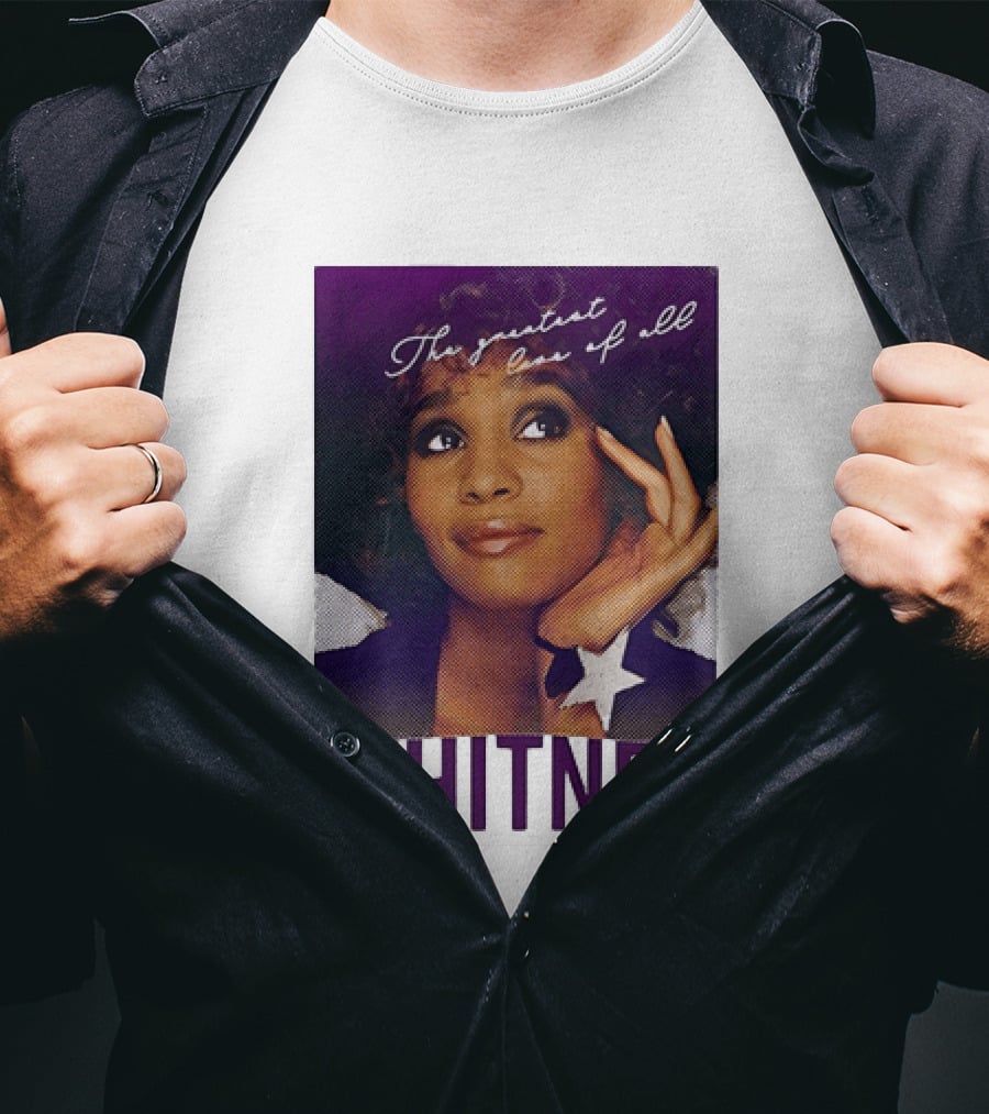 Whitney Houston The Greatest Love Of All T-Shirt