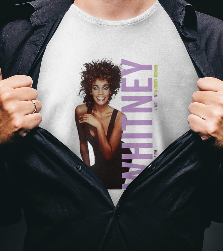 Whitney Houston I'm Every Woman Iconic Music Legend T-Shirt
