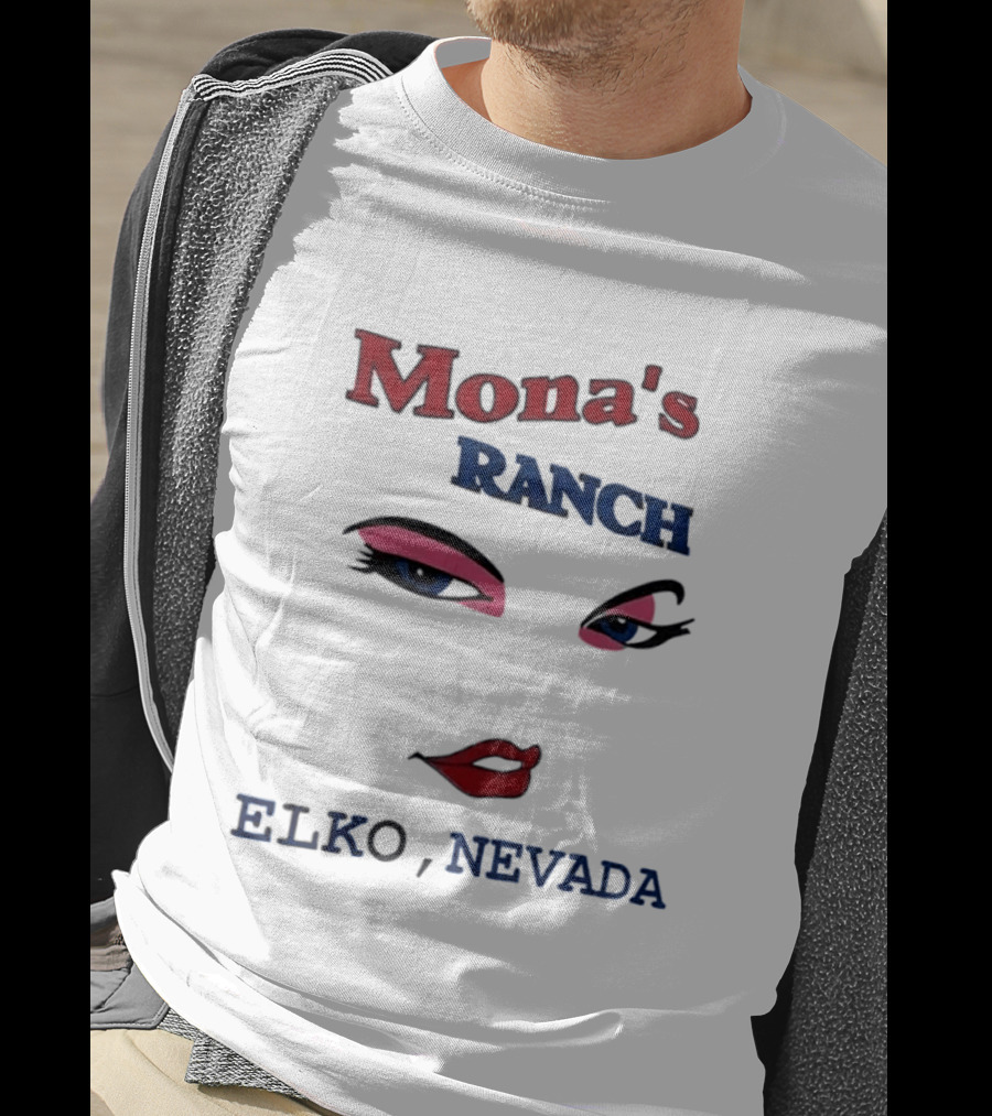 Mona's Ranch Elko Nevada Eyes Lips T-Shirt