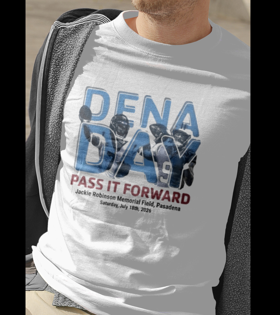 Panthers Dena Day 2026 Pass It Forward Jackie Robinson Memorial Field July 18th Pasadena T-Shirt