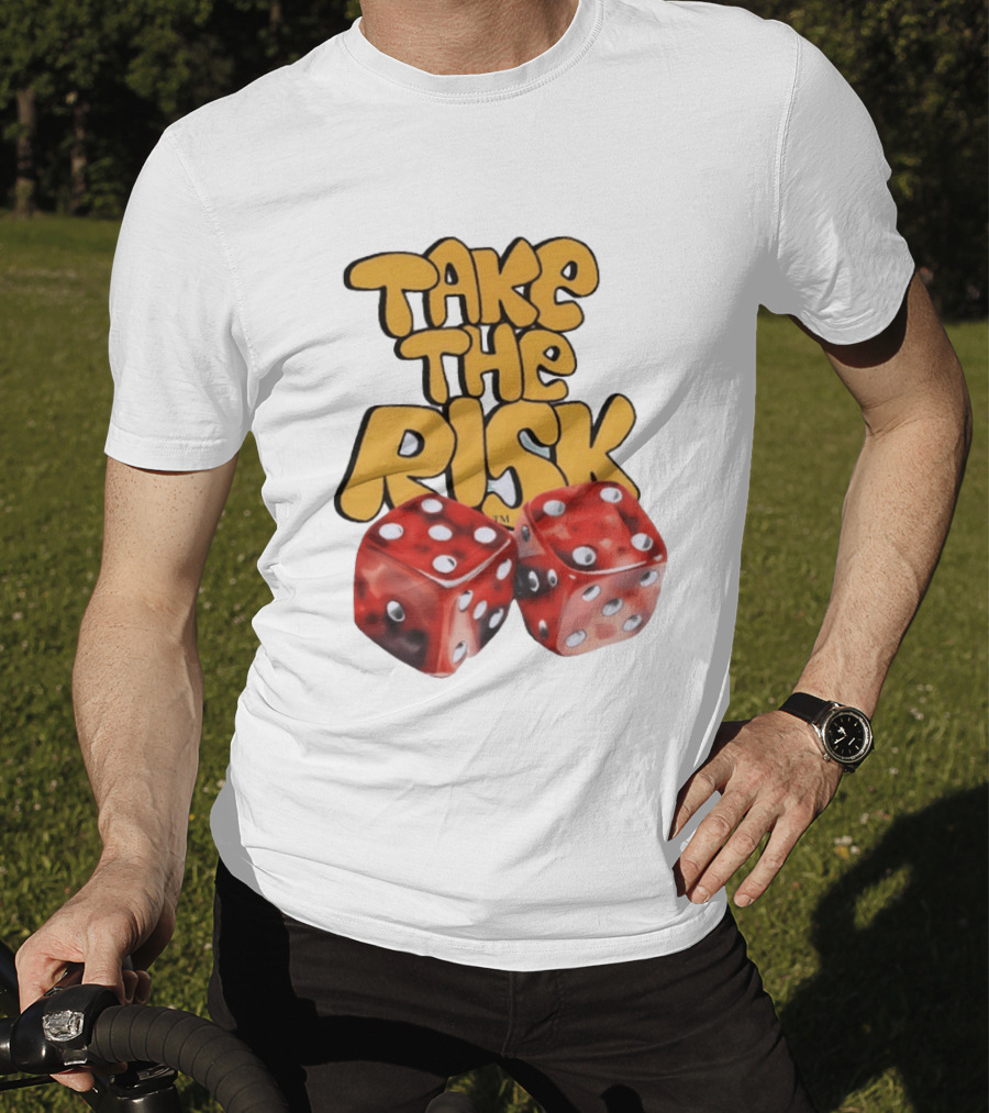 Take The Risk Desantod Dice Motivational T-Shirt