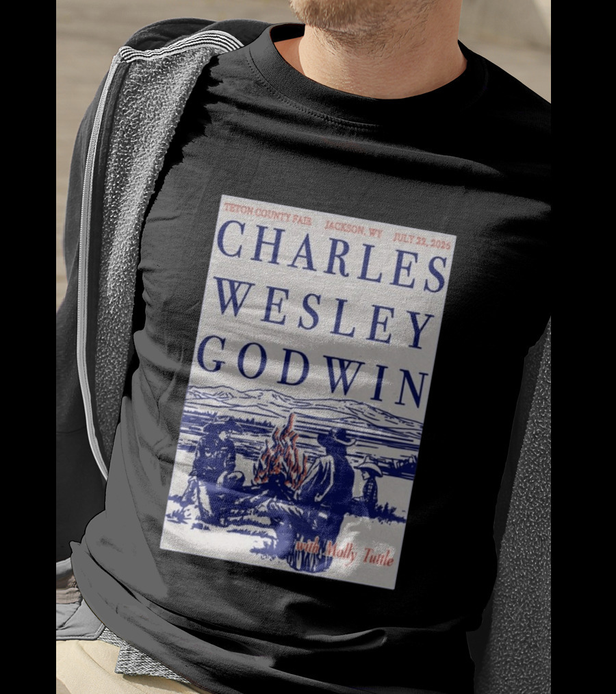Charles Wesley Godwin Teton County Fair Jackson WY July 22 2026 With Molly Tuttle T-Shirt