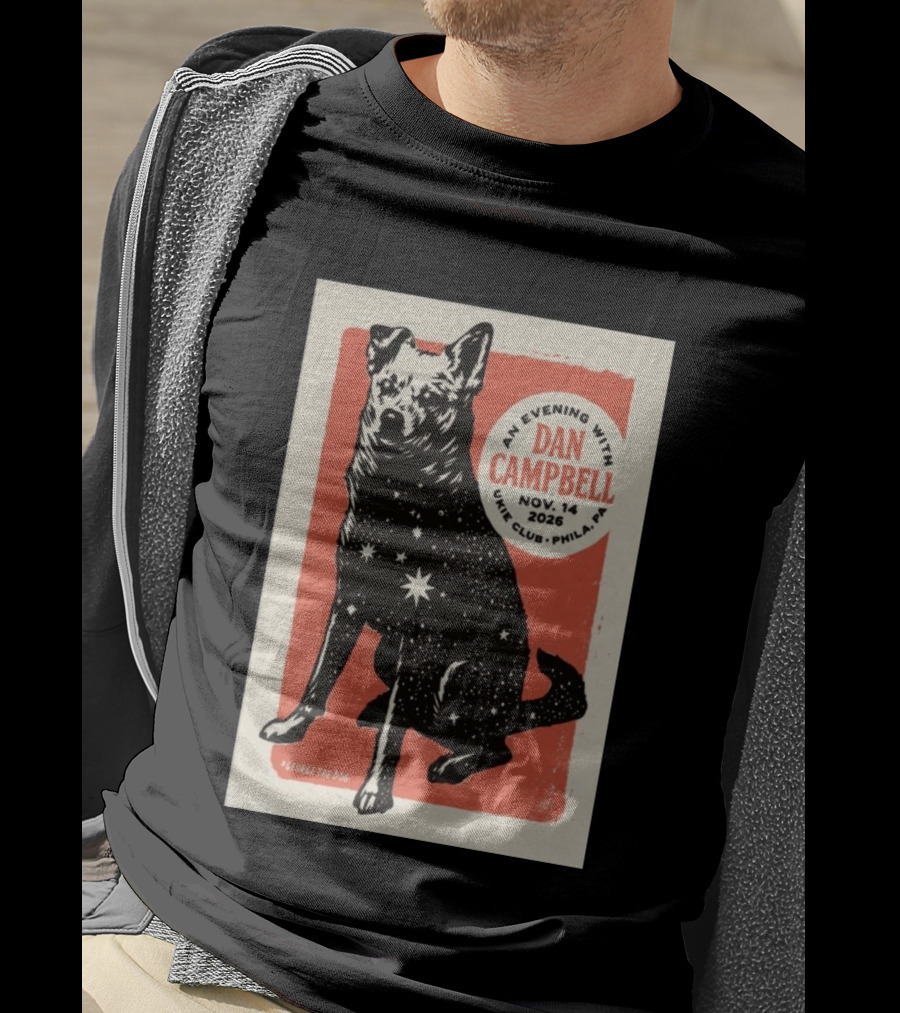 An Evening With Dan Campbell Ukie Club Phila PA Nov 14 2026 George The Dog T-Shirt