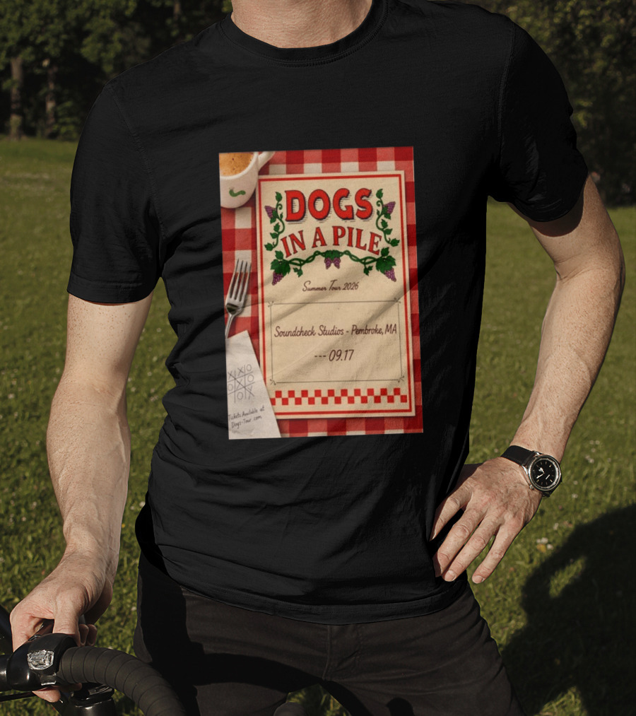 Dogs In A Pile Summer Tour 2026 Soundcheck Studios Pembroke MA September 17 Tickets At Dogs Tour.com T-Shirt