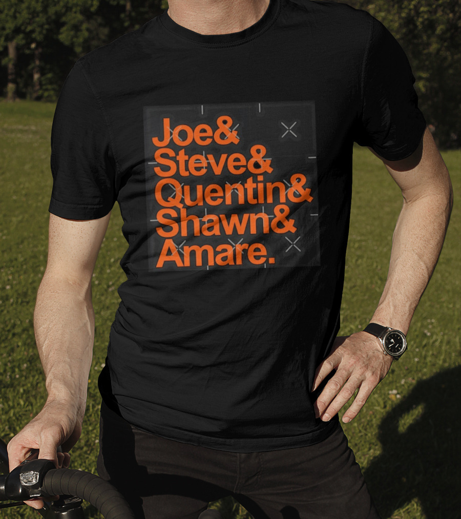 Joe Steve Quentin Shawn Amare Names List T-Shirt