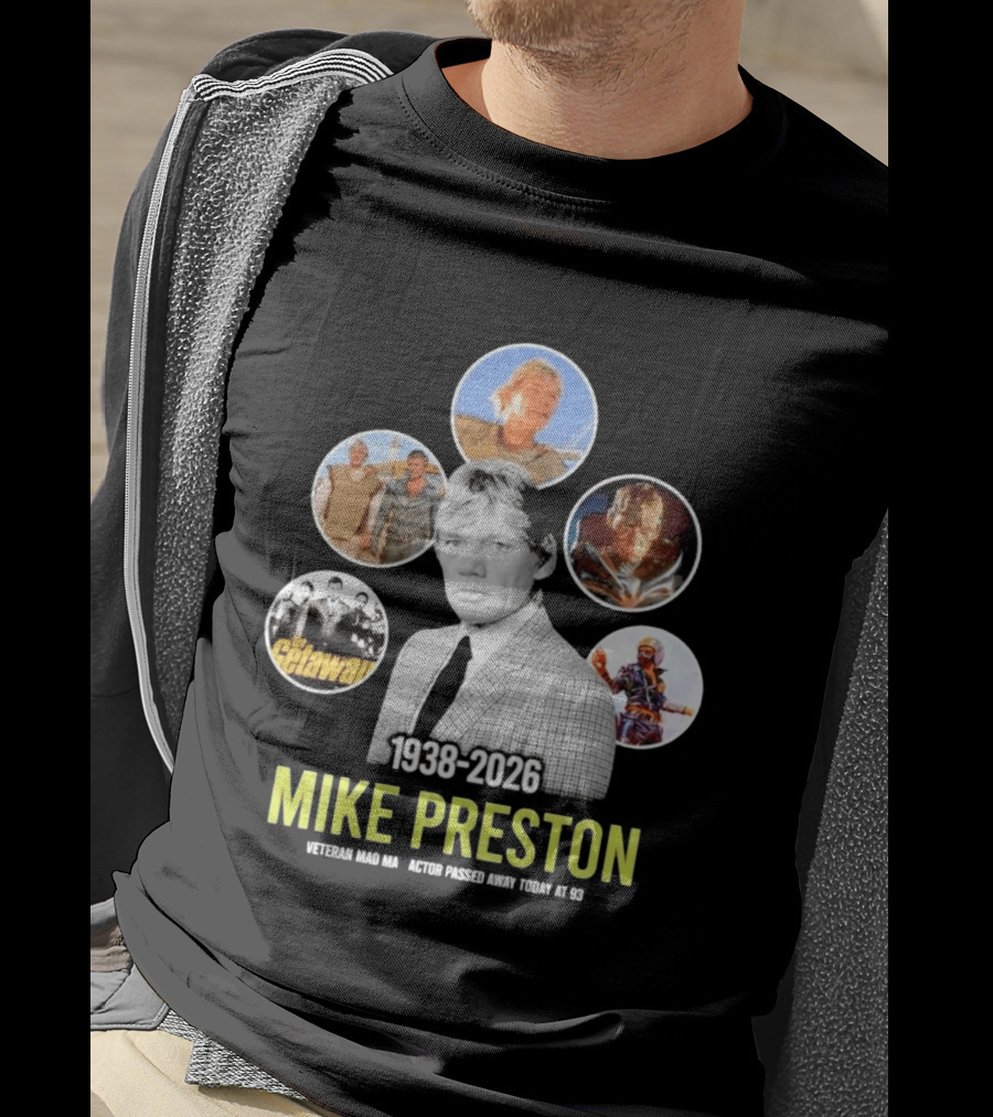 Veteran Actor Mike Preston 1938 2026 Mad Max The Getaway T-Shirt