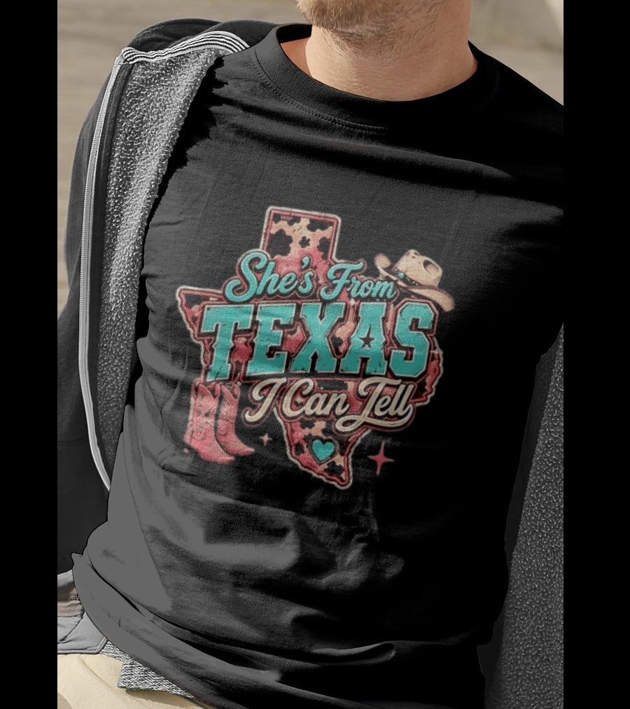 She’s From Texas I Can Tell Cowboy Boots Hat Leopard T-Shirt