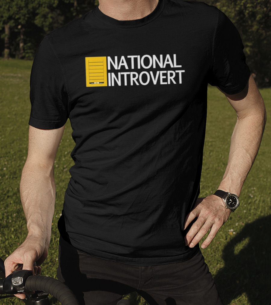 National Introvert Social Anxiety Humor T-Shirt