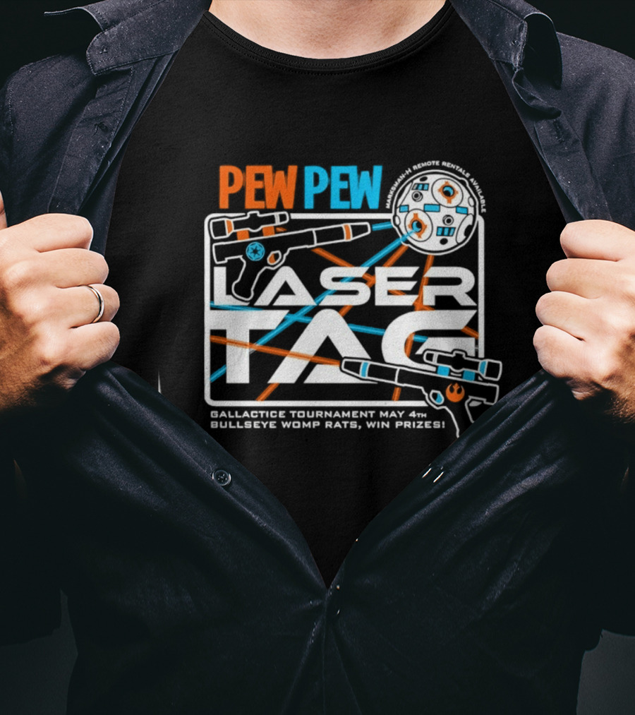 Pew Pew Laser Tag Galactic Tournament May 4th Bullseye Womp Rats Win Prizes T-Shirt