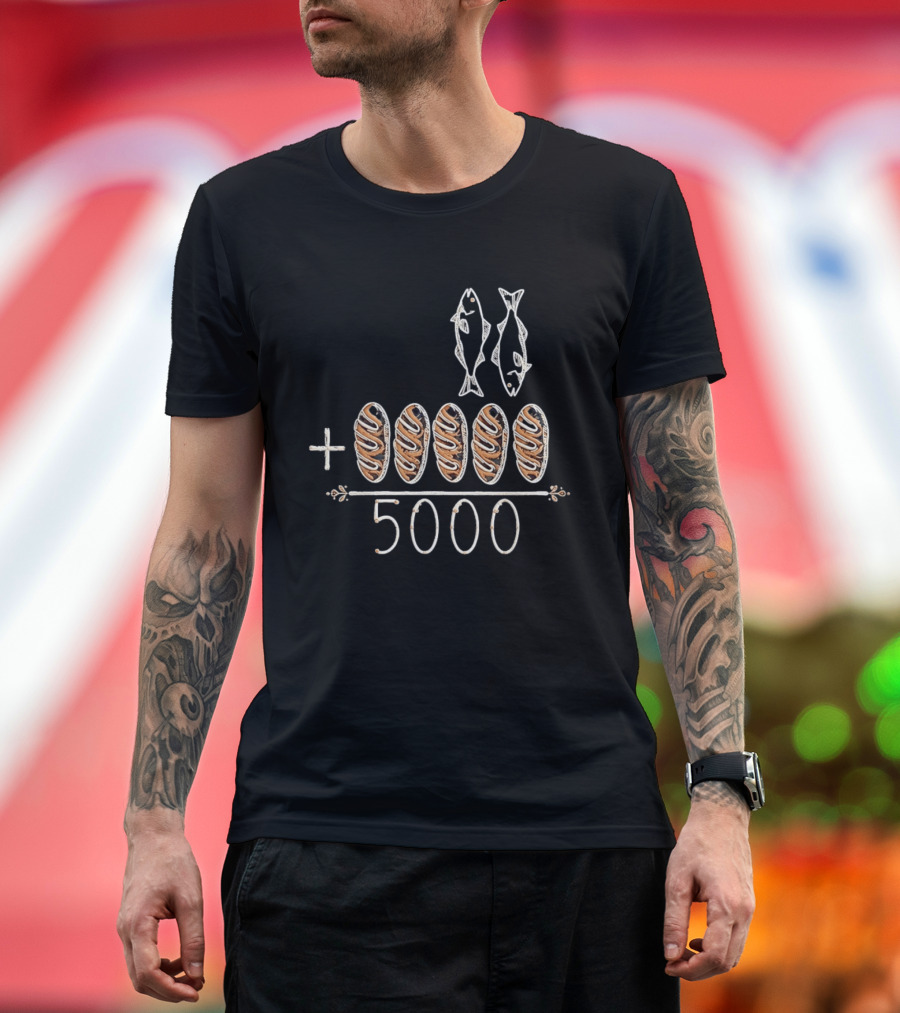 Two Fish Five Loaves Equals 5000 Biblical Miracle Multiplication T-Shirt