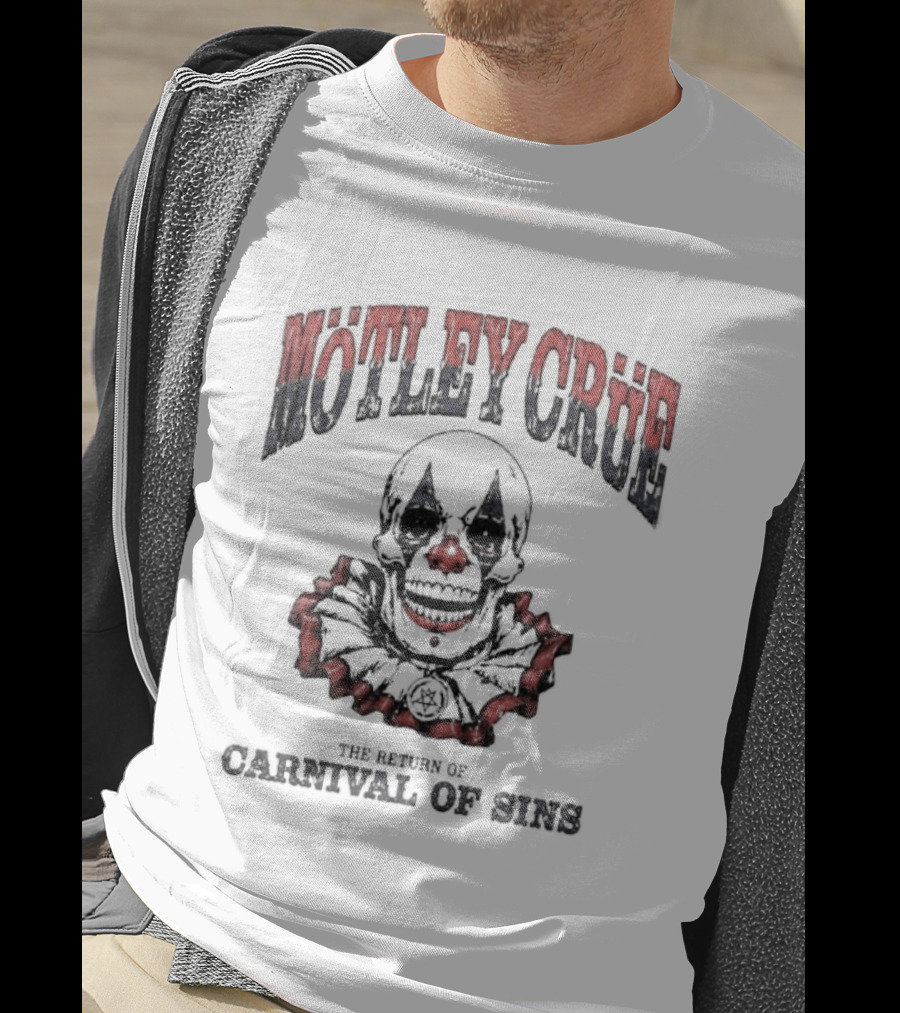Mötley Crüe Carnival Of Sins The Return Of The Death Clown Tour 2026 With Dates Back T-Shirt