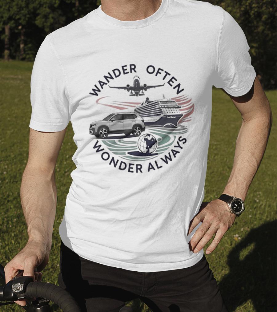 Wander Often Wonder Always Plane Car Ship Travel Adventure T-Shirt