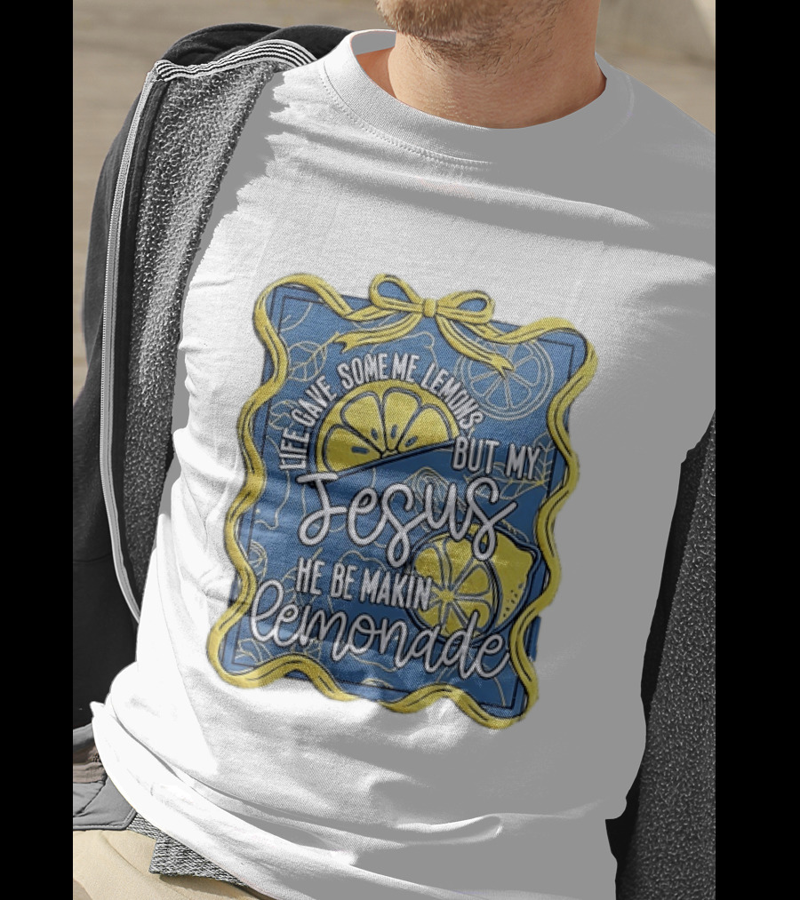 Life Gave Some Me Lemons But My Jesus He Be Makin Lemonade Lemons And Ribbon T-Shirt