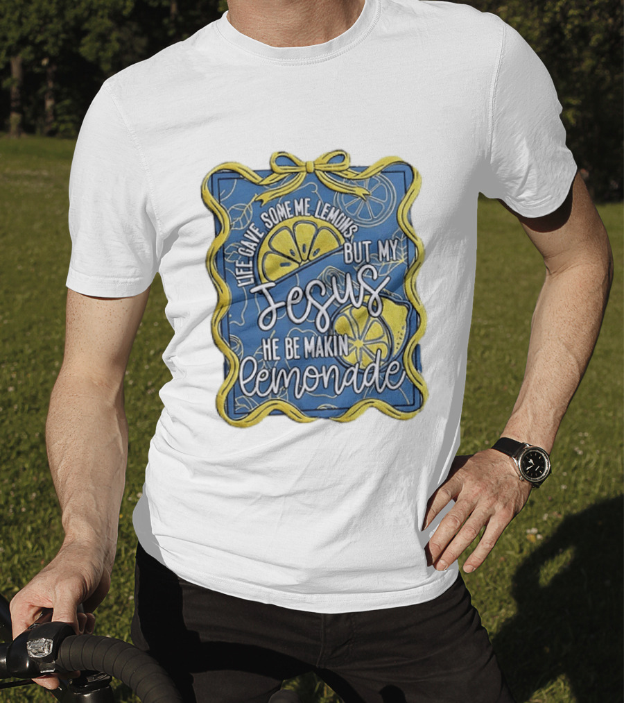 Life Gave Some Me Lemons But My Jesus He Be Makin Lemonade Lemons And Ribbon T-Shirt