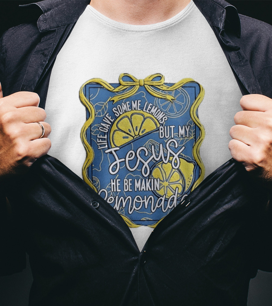 Life Gave Some Me Lemons But My Jesus He Be Makin Lemonade Lemons And Ribbon T-Shirt
