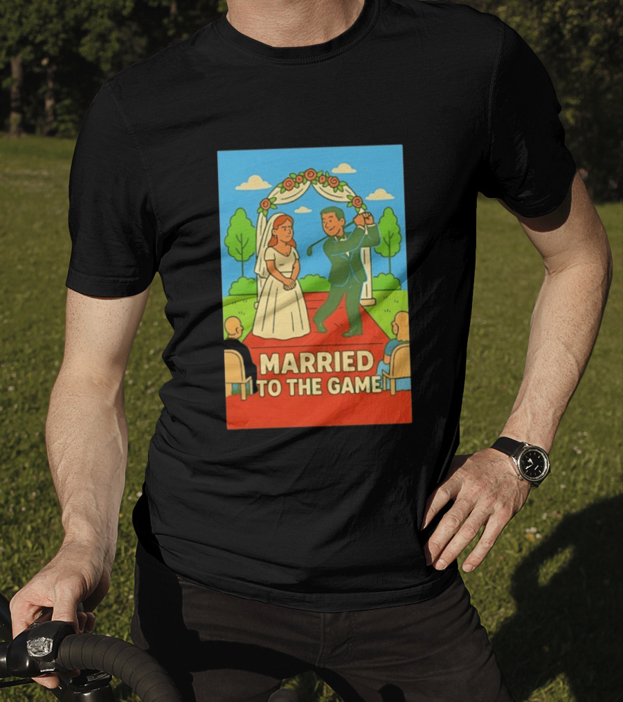 Married To The Game Groom Golfing At Wedding T-Shirt