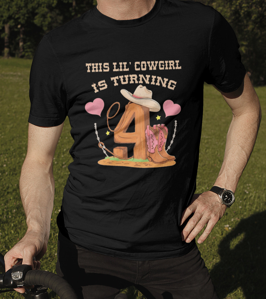 This Lil' Cowgirl Is Turning 4 Birthday Outfit Cowboy Hat Boots Hearts T-Shirt